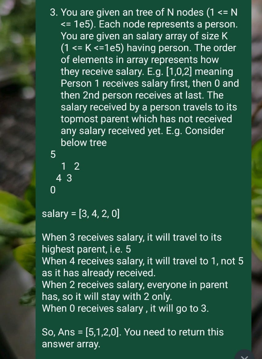3 . You are given an tree of N nodes ( 1 < = N <