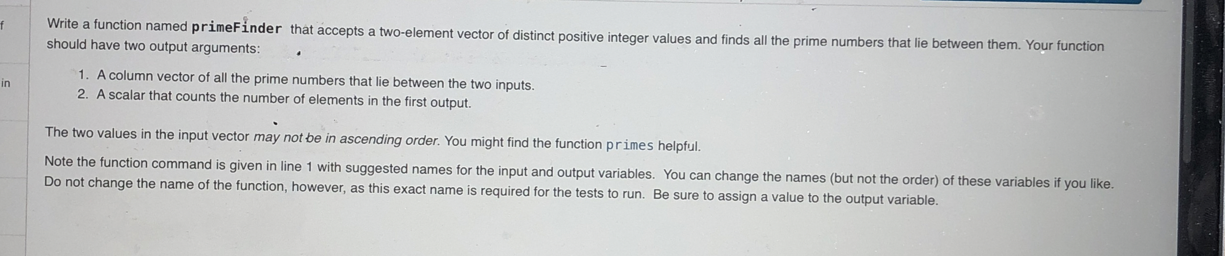 Write a function named primeFinder that accepts a