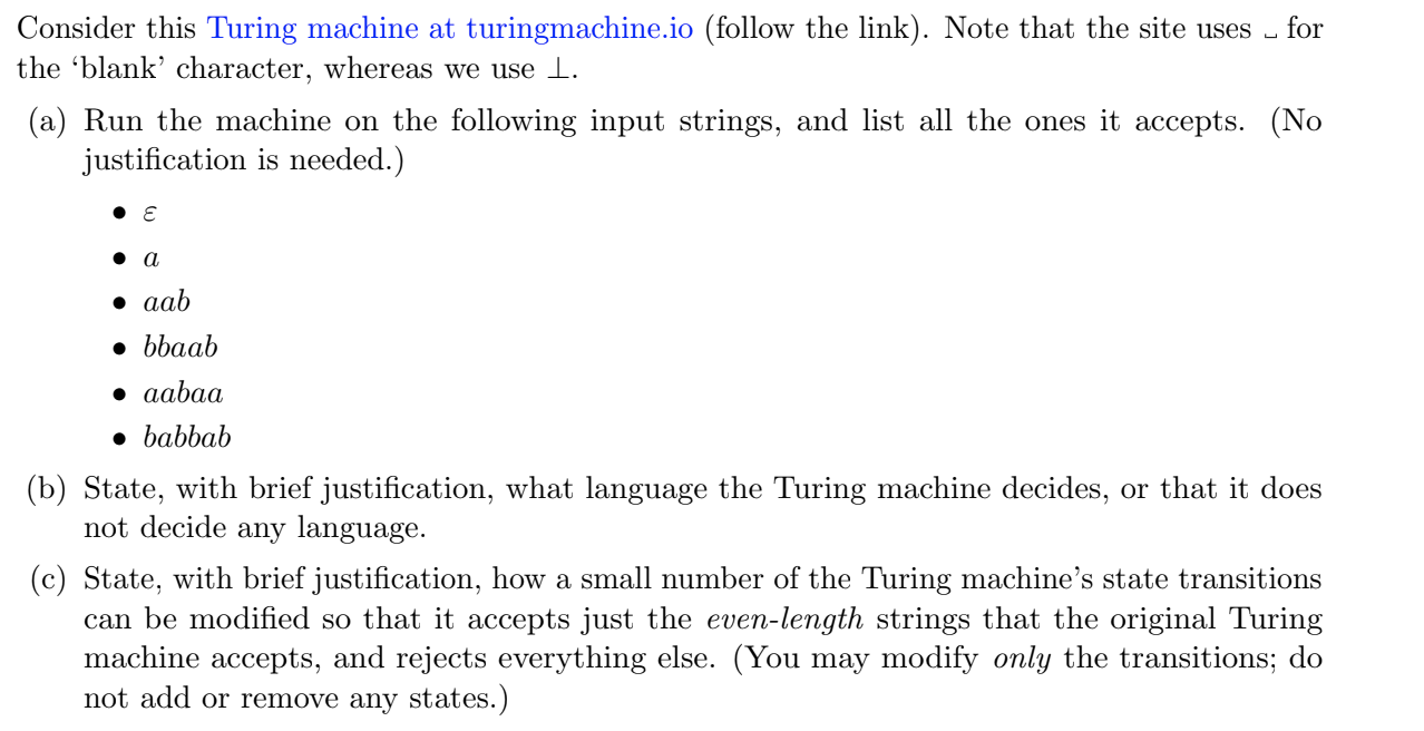 ( a ) ( b ) State, with brief justification, what