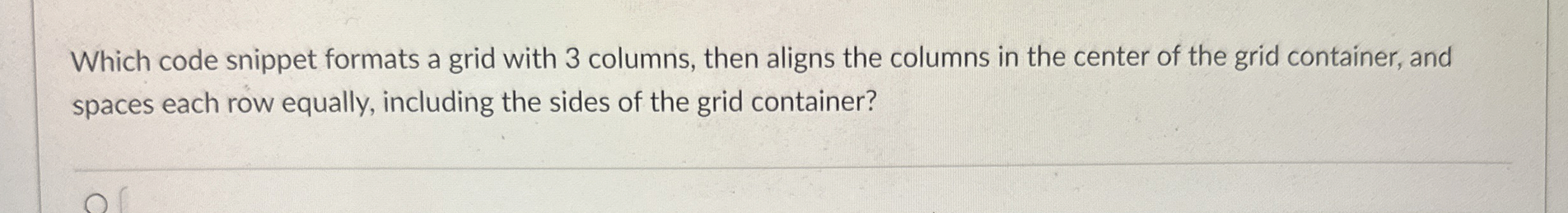 Which code snippet formats a grid with 3 columns,
