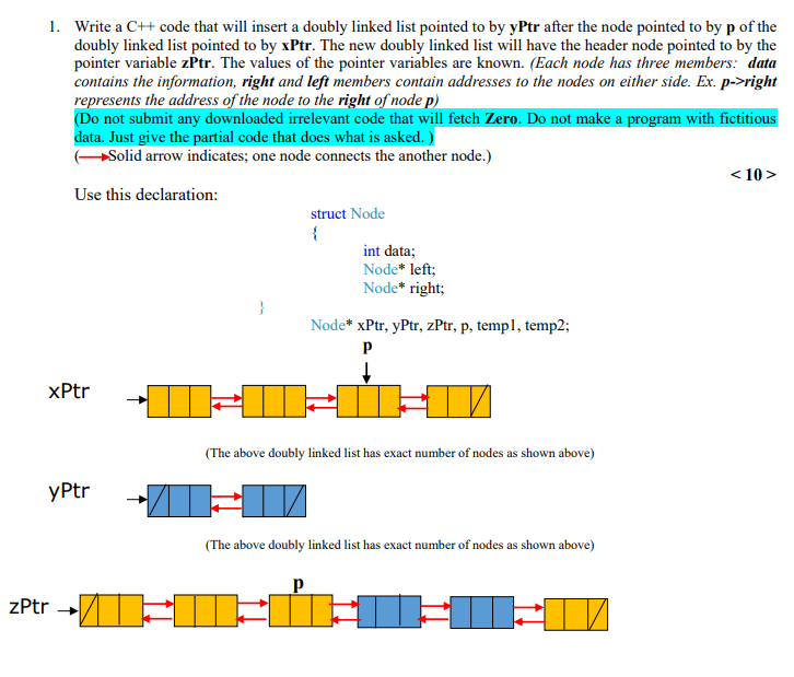 1 . Write a C + + code that will insert a doubly