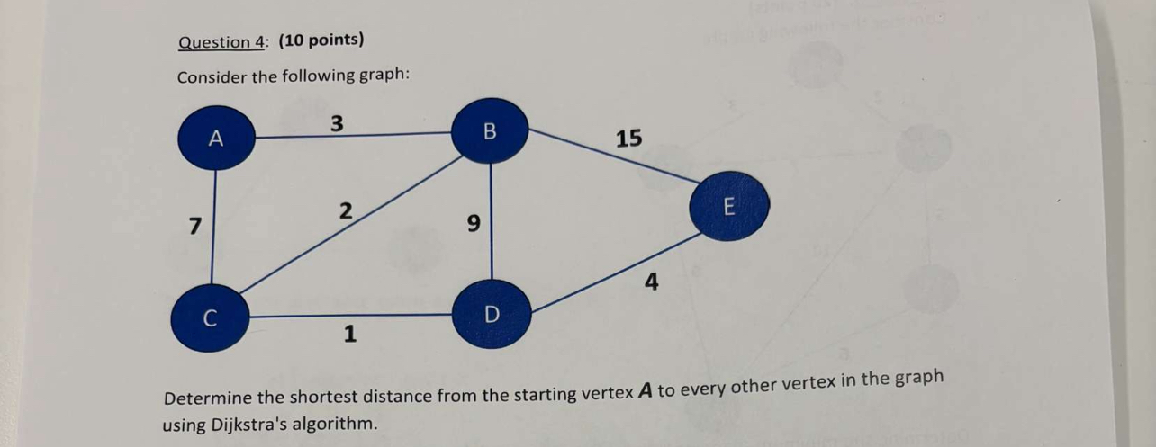 Question 4 : ( 1 0 points ) Consider the