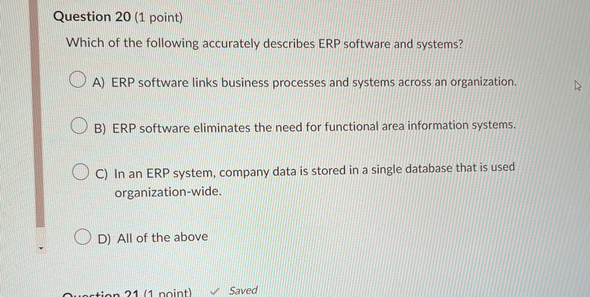 Question 2 0 ( 1 point ) Which of the following