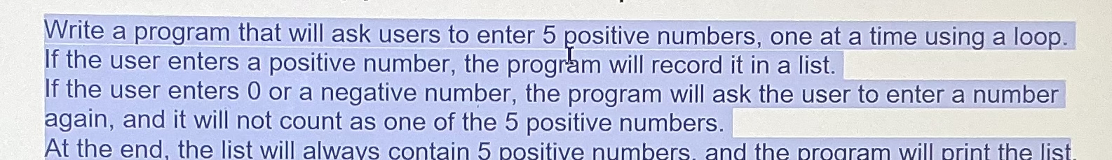 Write a program that will ask users to enter 5