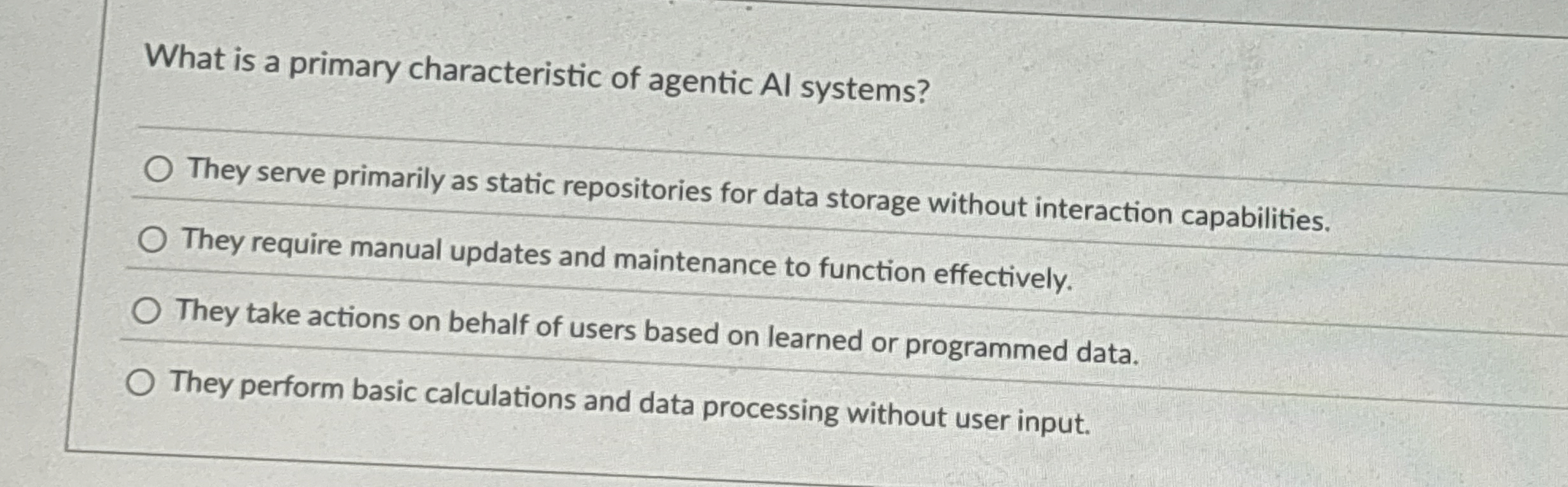 What is a primary characteristic of agentic AI