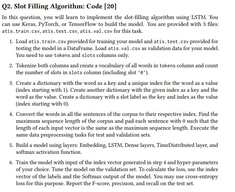 Q 2 . Slot Filling Algorithm: Code [ 2 0 ] In
