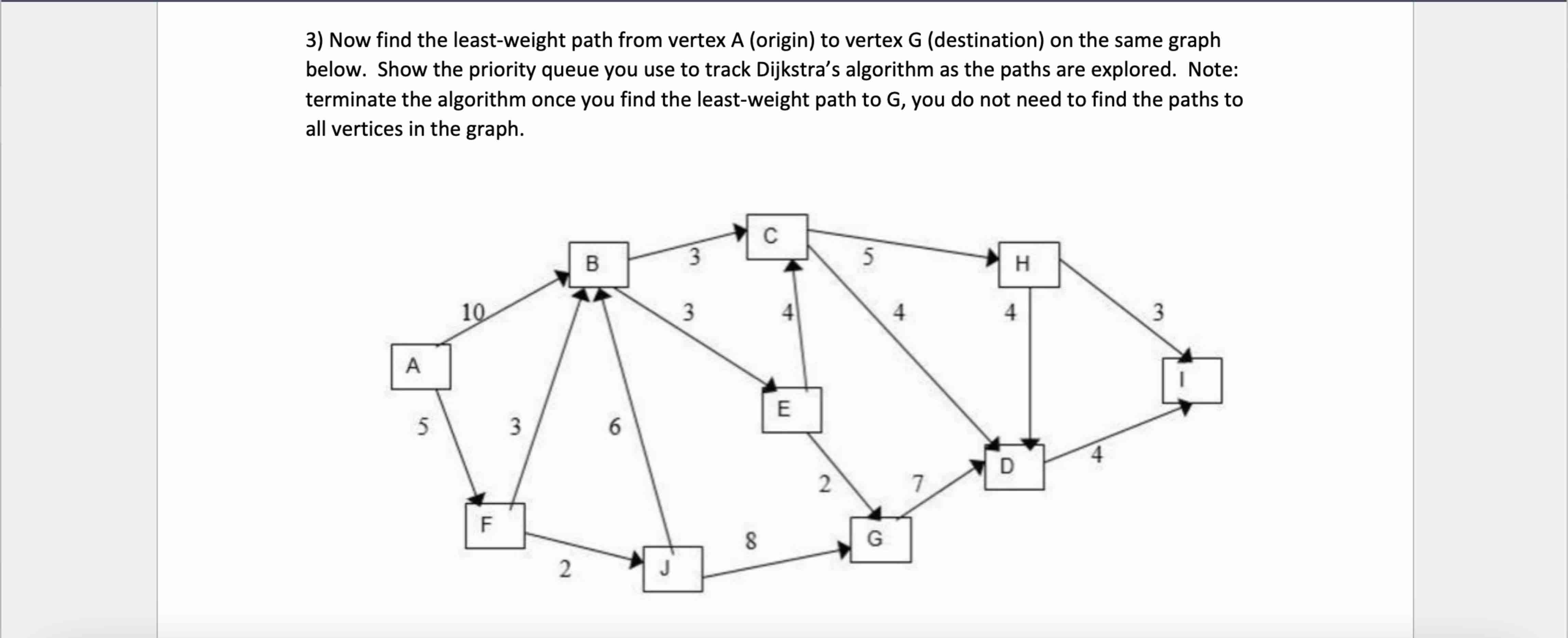 3 ) Now find the least - weight path from vertex