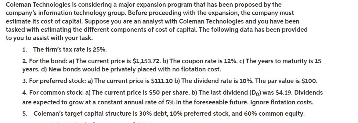 Coleman Technologies is considering a major