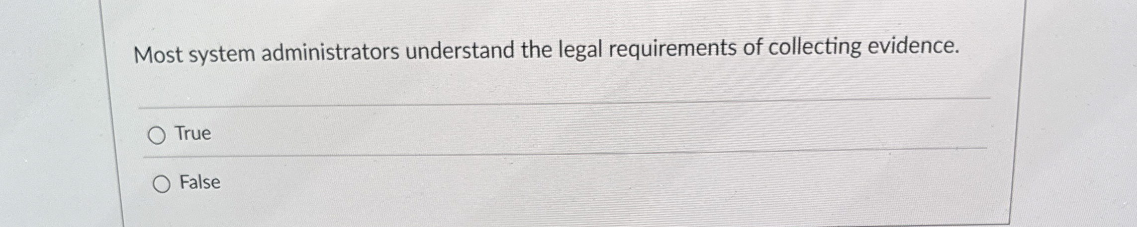 Most system administrators understand the legal