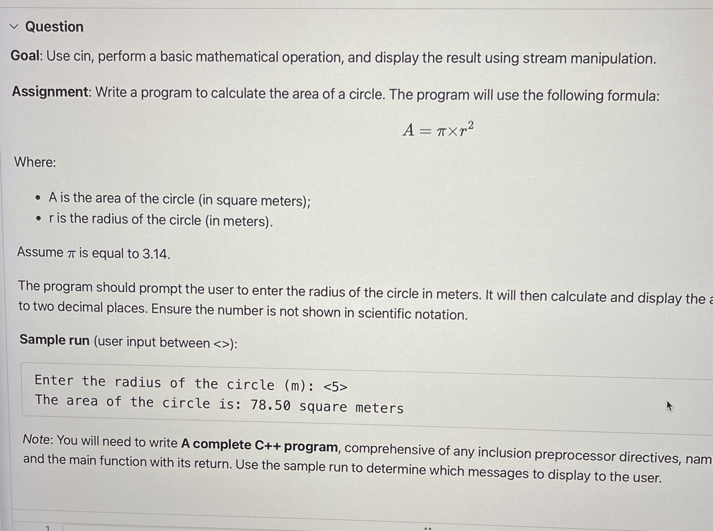 Question Goal: Use cin, perform a basic