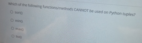 Which of the following functions / methods cANNOT