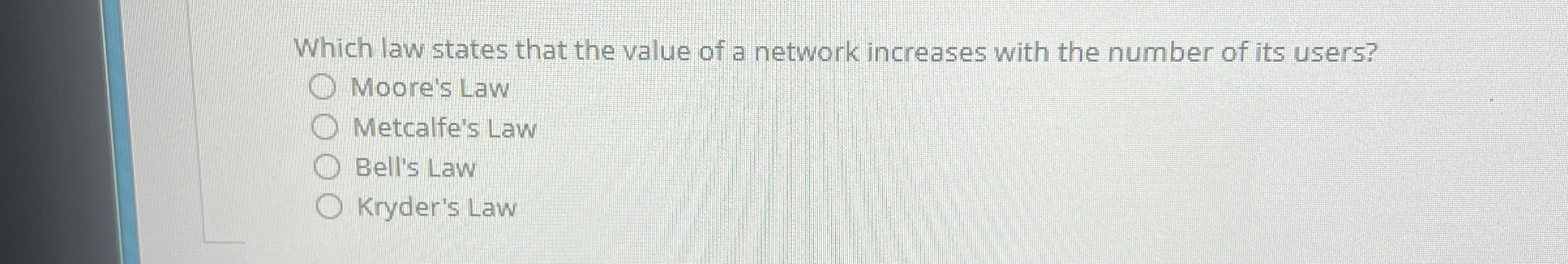 Which law states that the value of a network