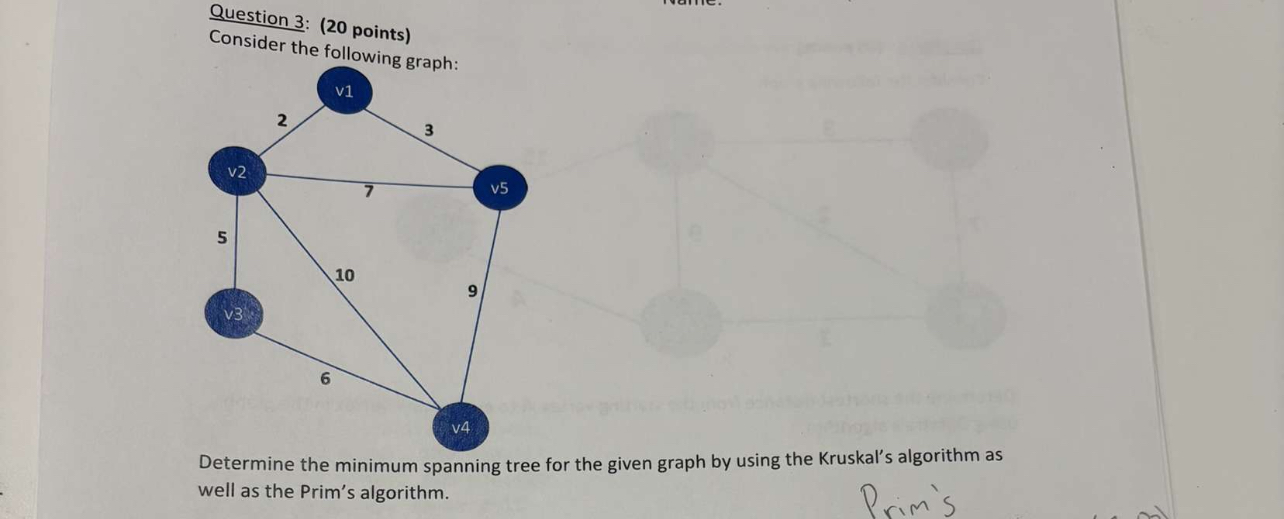 Question 3 : ( 2 0 points ) Consider the