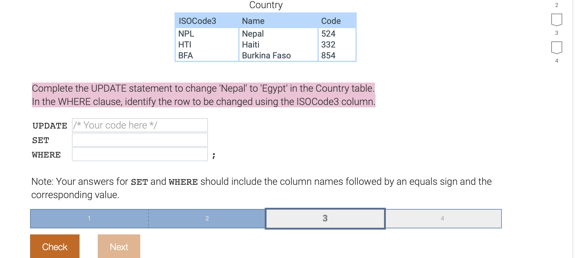 Country Complete the UPDATE statement to change