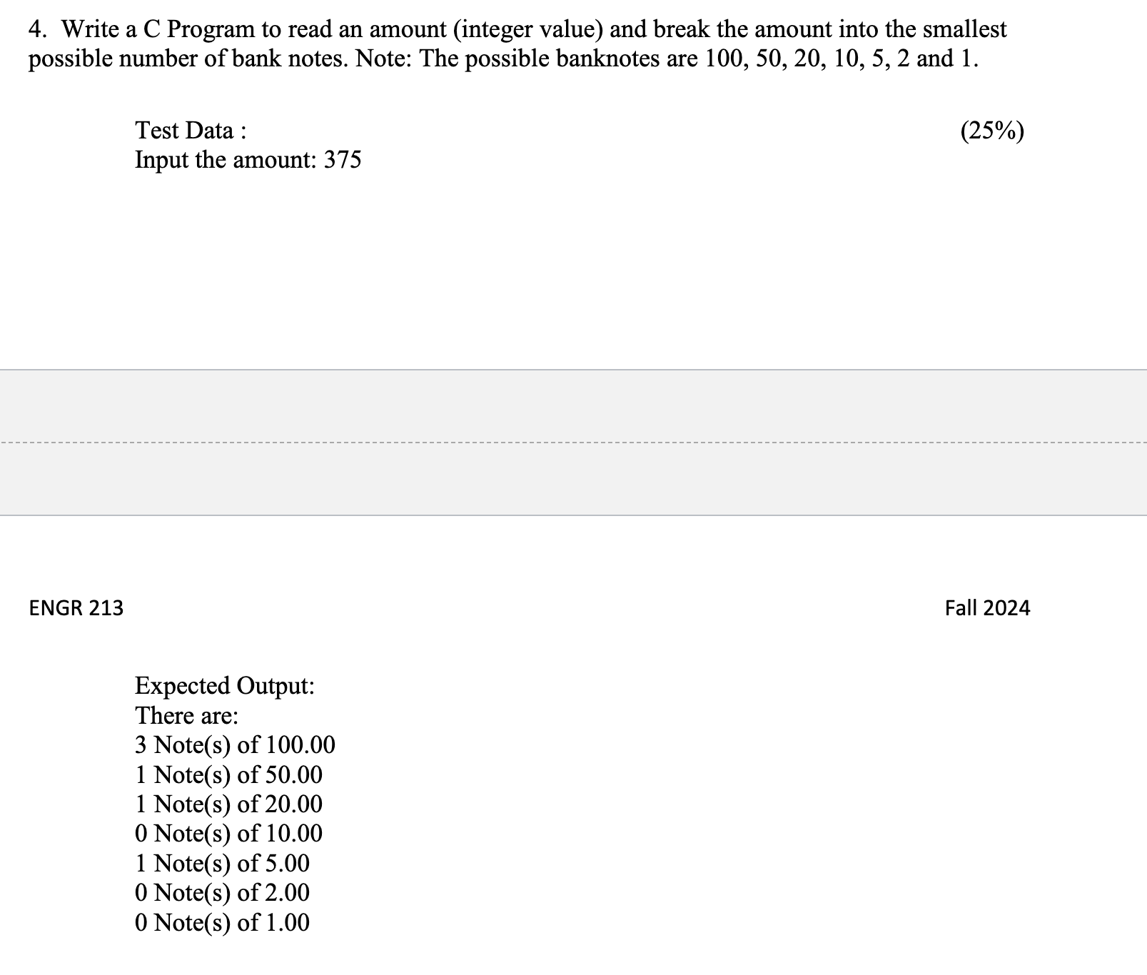 4 . Write a C Program to read an amount ( integer