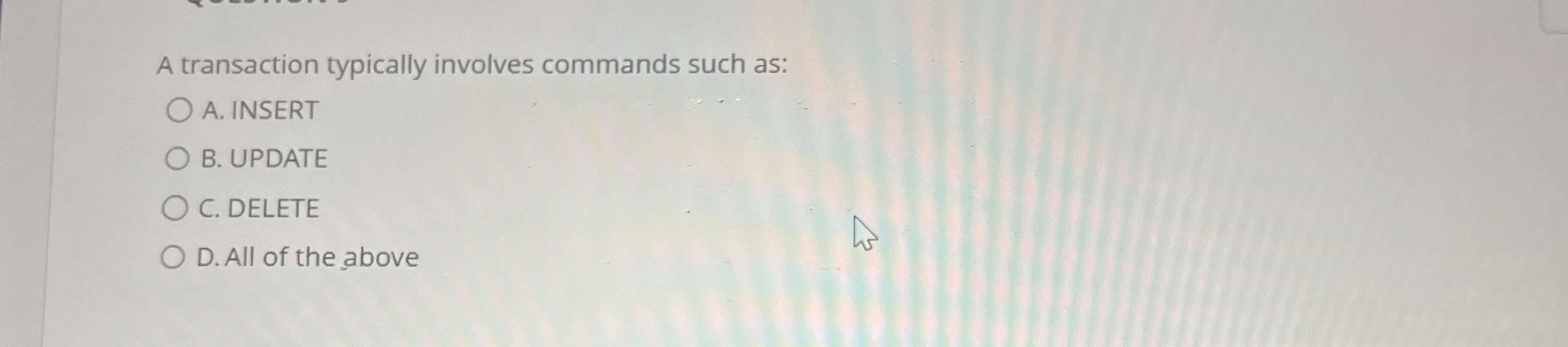 A transaction typically involves commands such