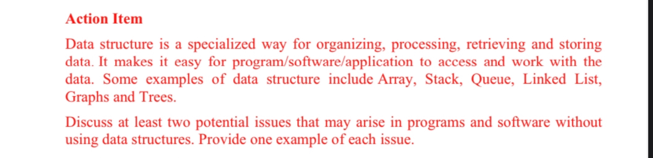 Action Item Data structure is a specialized way