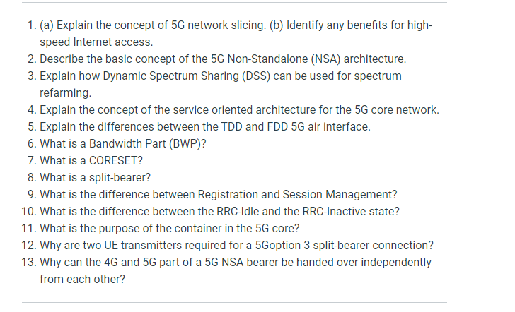 ( a ) Explain the concept of 5 G network slicing.