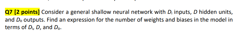 Q 7 [ 2 points ] Consider a general shallow
