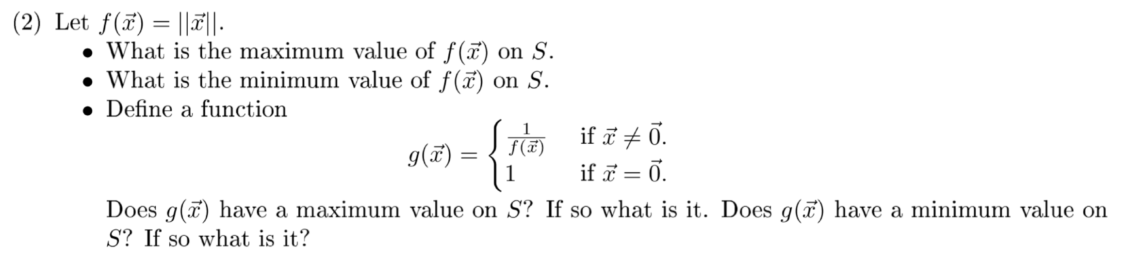 ( 2 ) Let f ( v e c ( x ) ) = | | v e c ( x ) | |