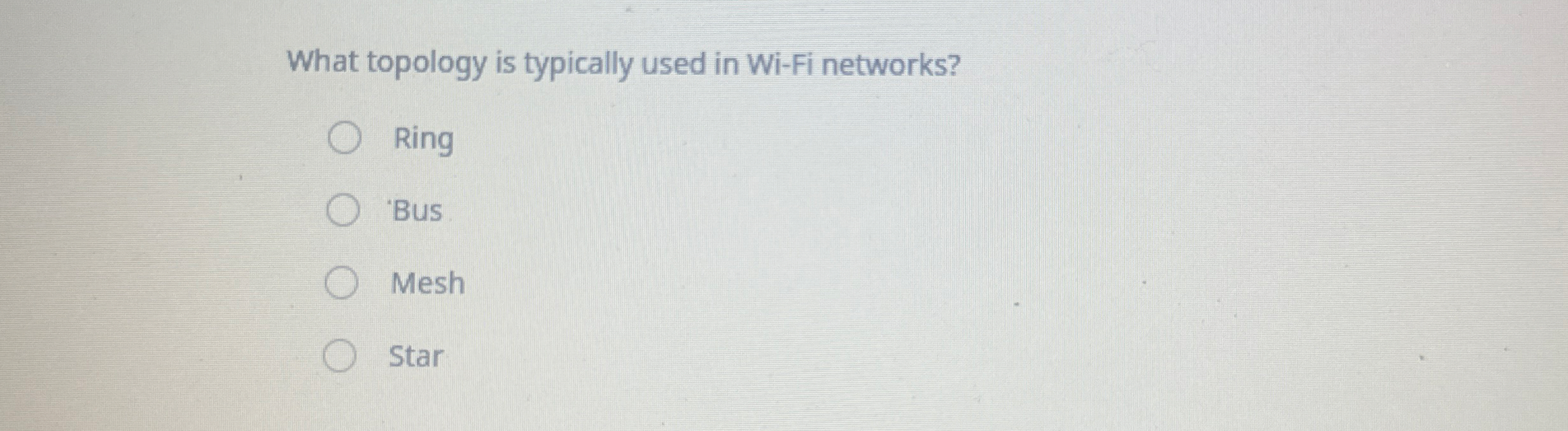 What topology is typically used in Wi - Fi