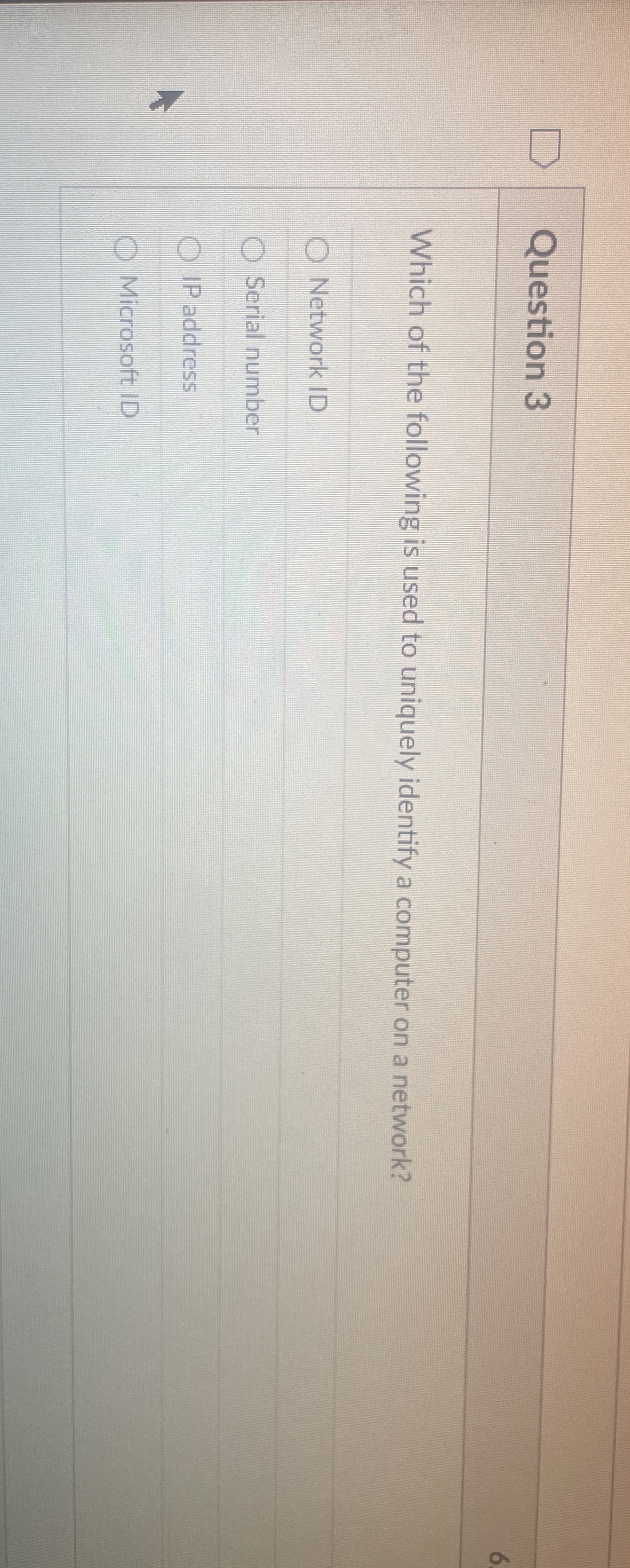 Question 3 Which of the following is used to