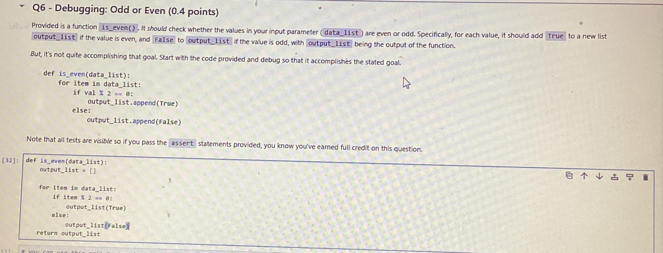 Q 6 - Debugging: Odd or Even ( 0 . 4 points )