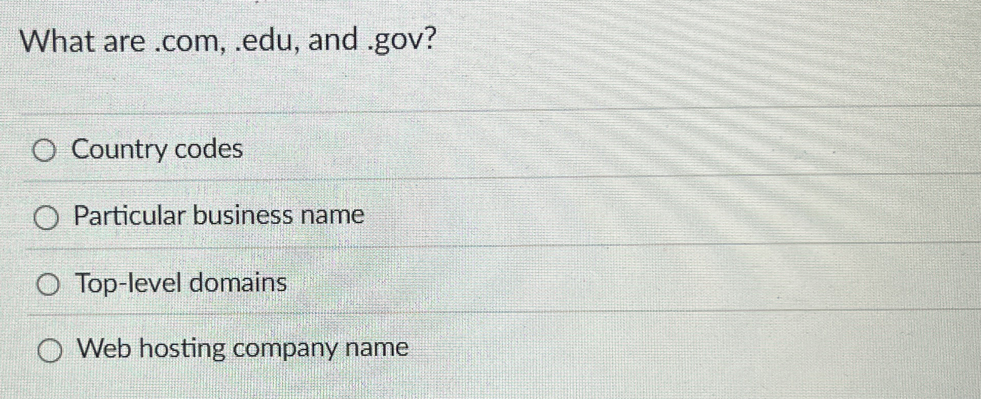 What are . com, . edu, and . gov? Country codes