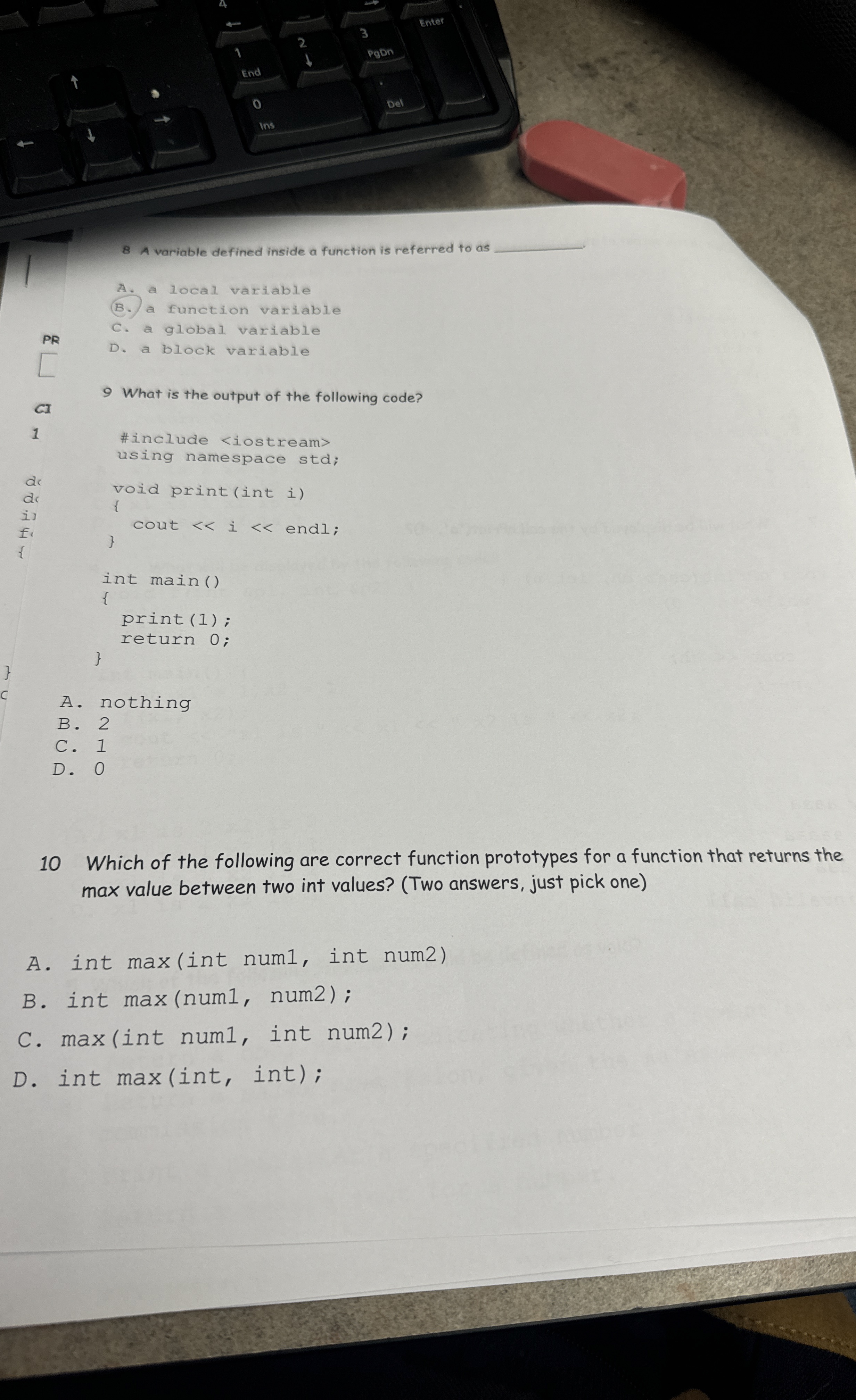 8 A variable defined inside a function is