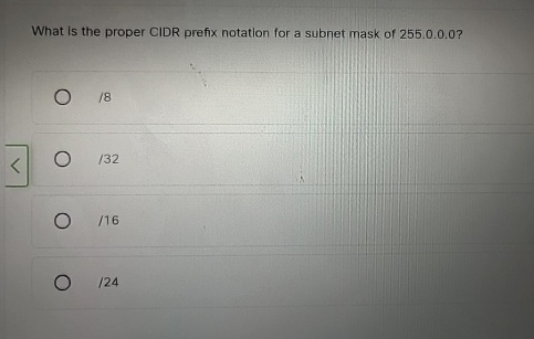 What is the proper CIDR prefix notation for a