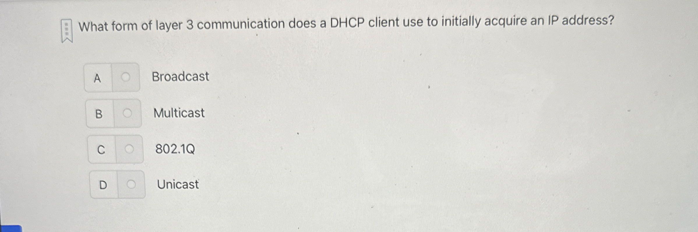 What form of layer 3 communication does a DHCP