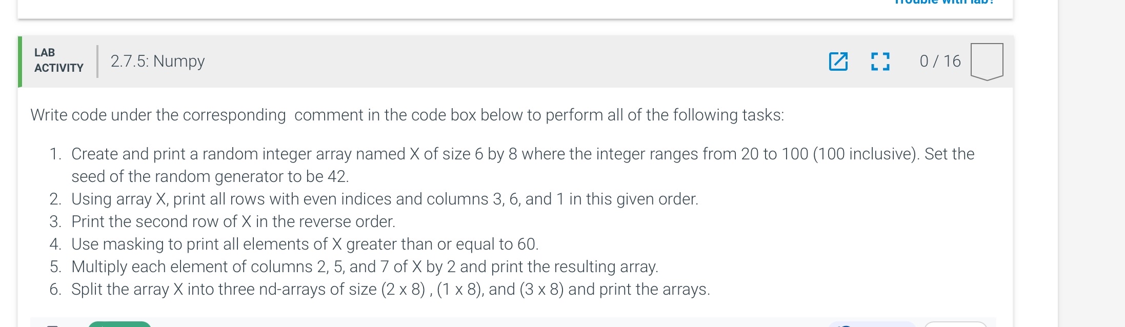 2 . 7 . 5 : Numpy Write code under the