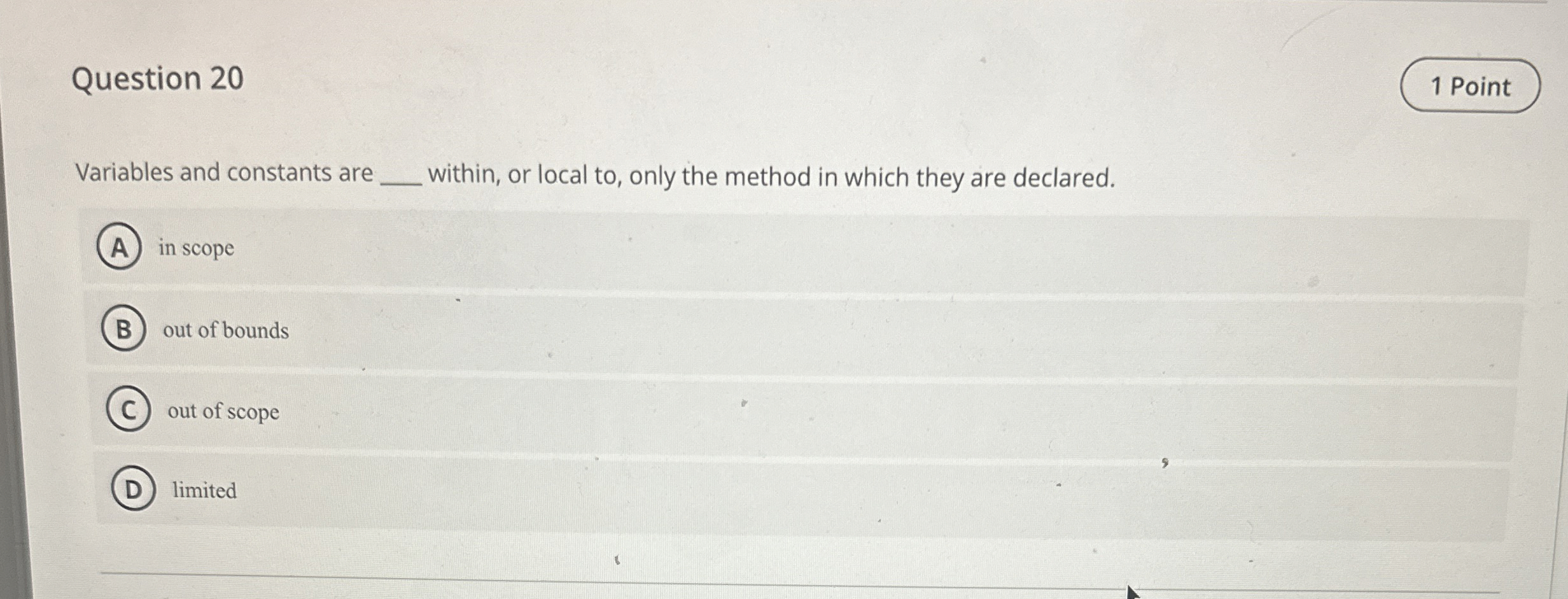 Question 2 0 1 Point Variables and constants are