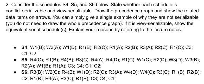 2 - Consider the schedules S 4 , S 5 , and S 6