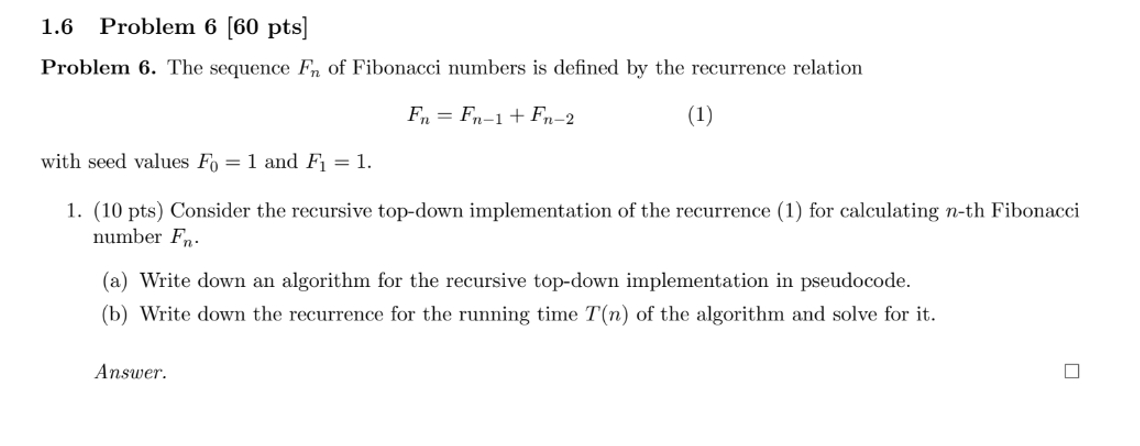 1 . 6 Problem 6 [ 6 0 pts ] Problem 6 . The