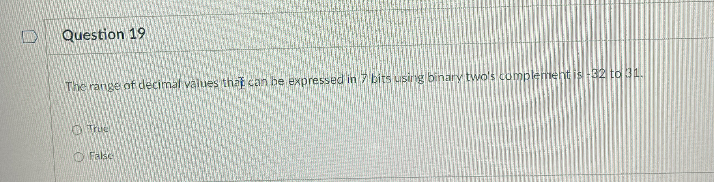 Question 1 9 The range of decimal values that can