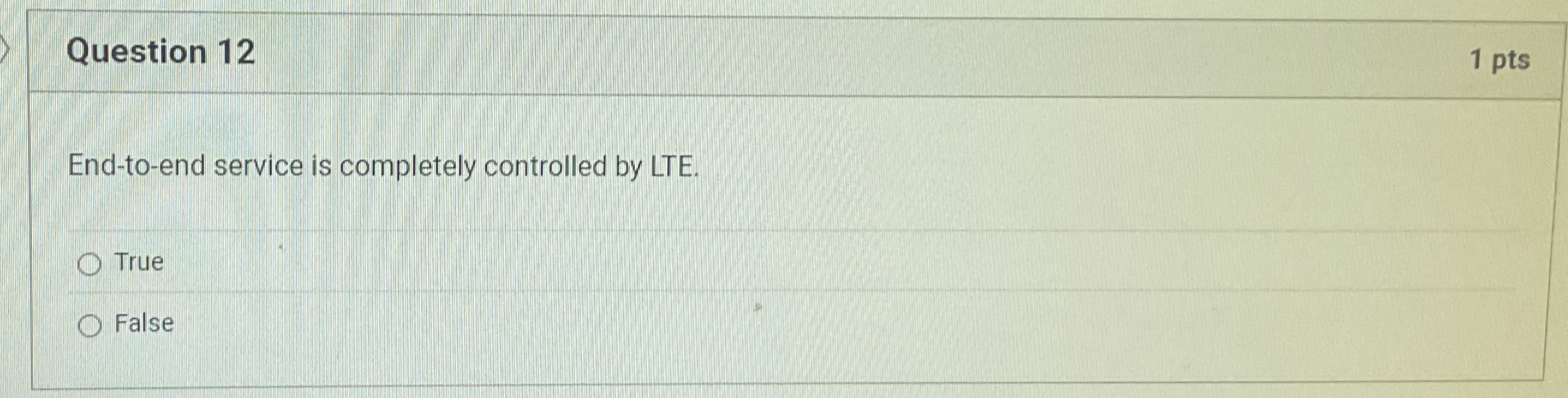 Question 1 2 1 pts End - to - end service is