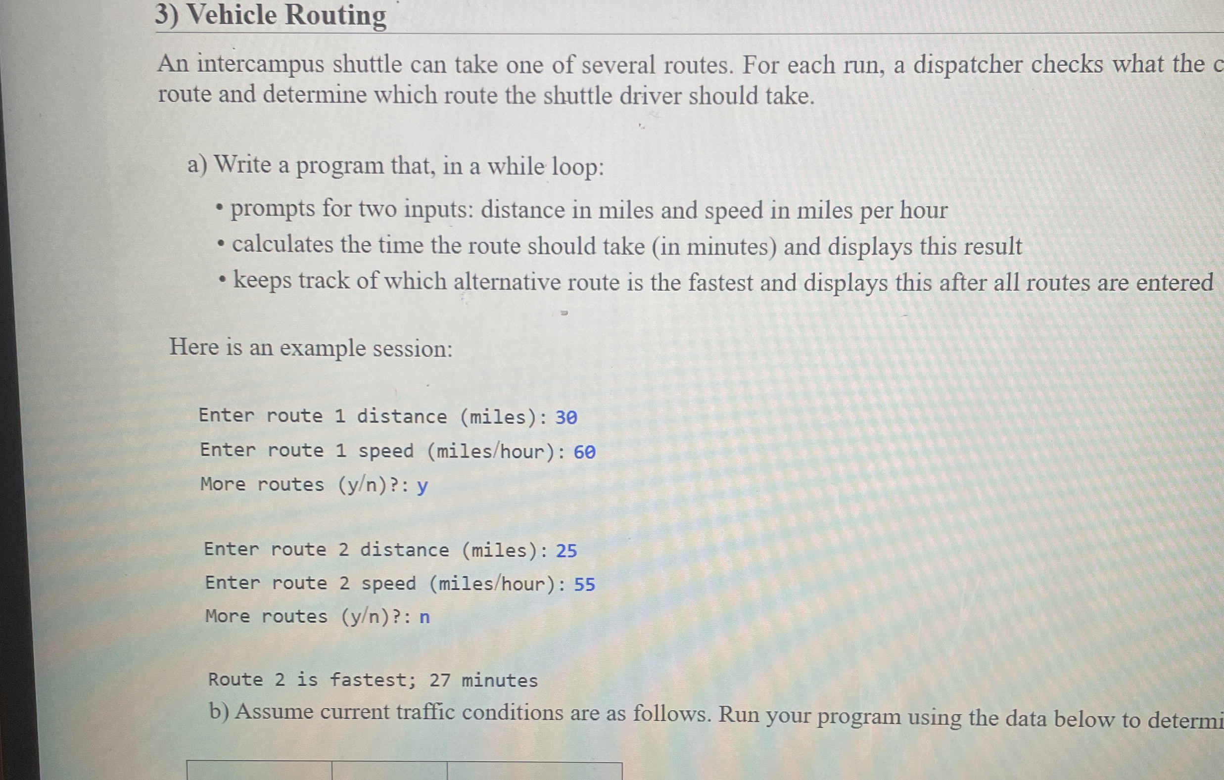 Vehicle Routing An intercampus shuttle can take