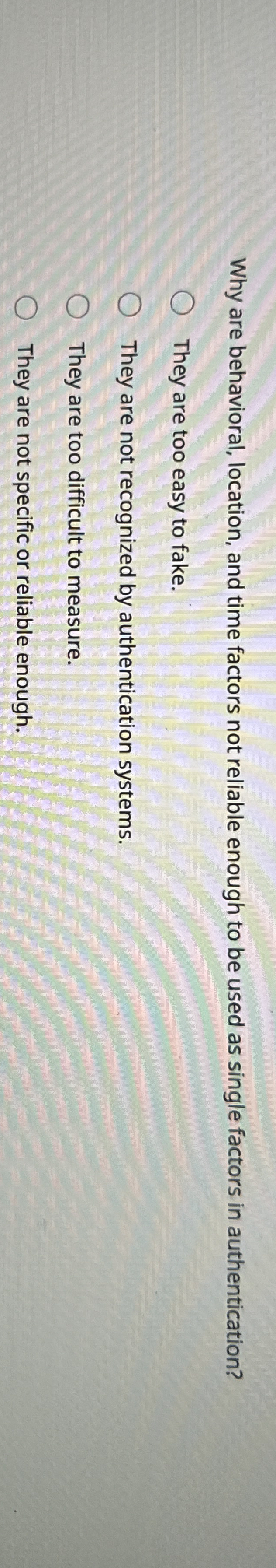 Why are behavioral, location, and time factors