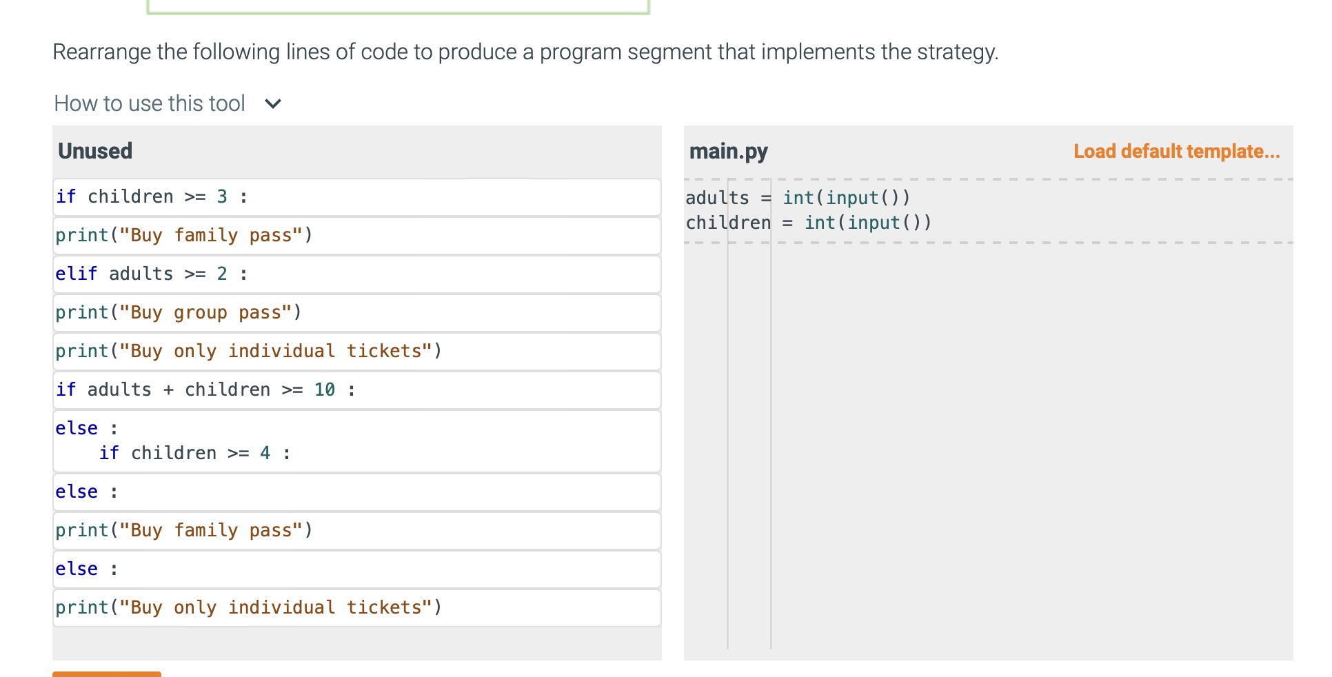 Rearrange the following lines of code to produce