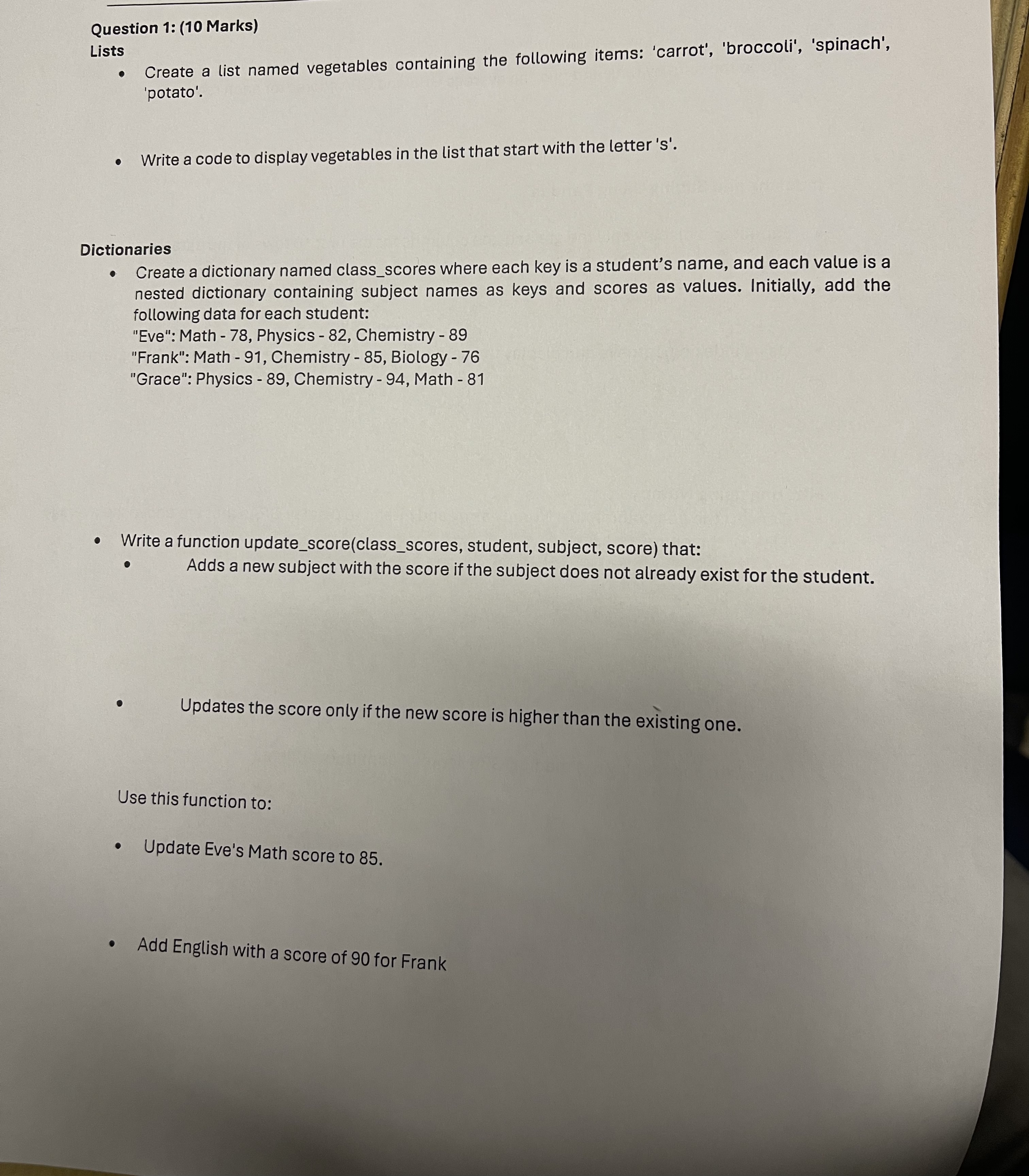 Question 1 : ( 1 0 Marks ) Lists Create a list