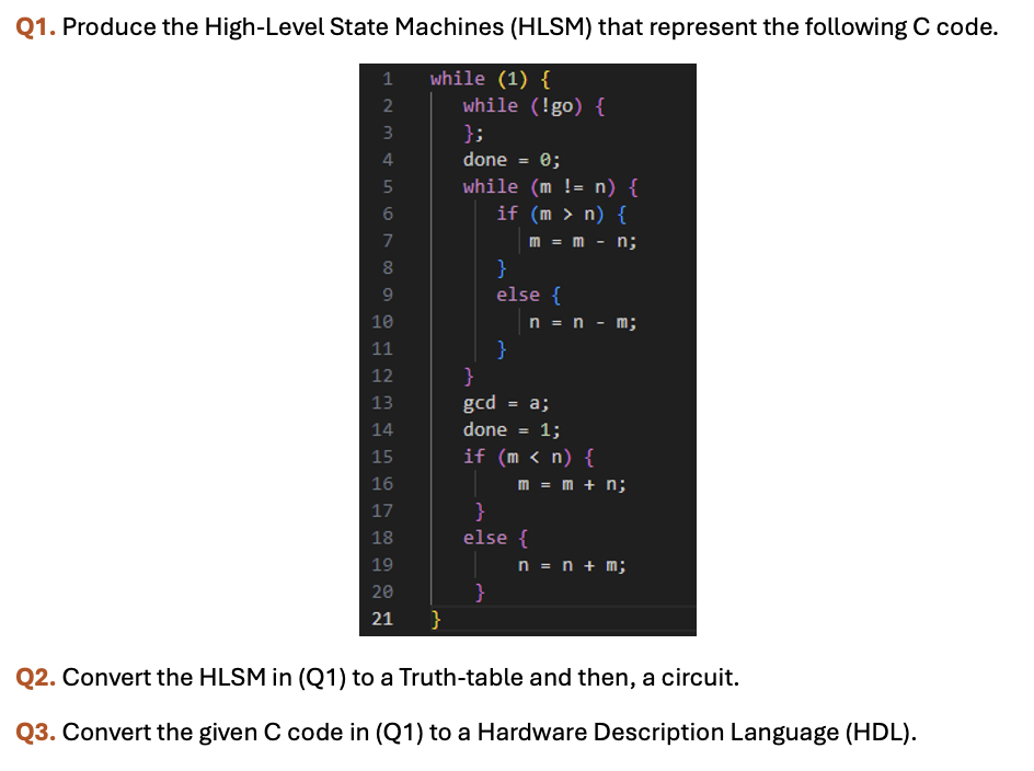 1 ) Produce the High - Level State Machines (