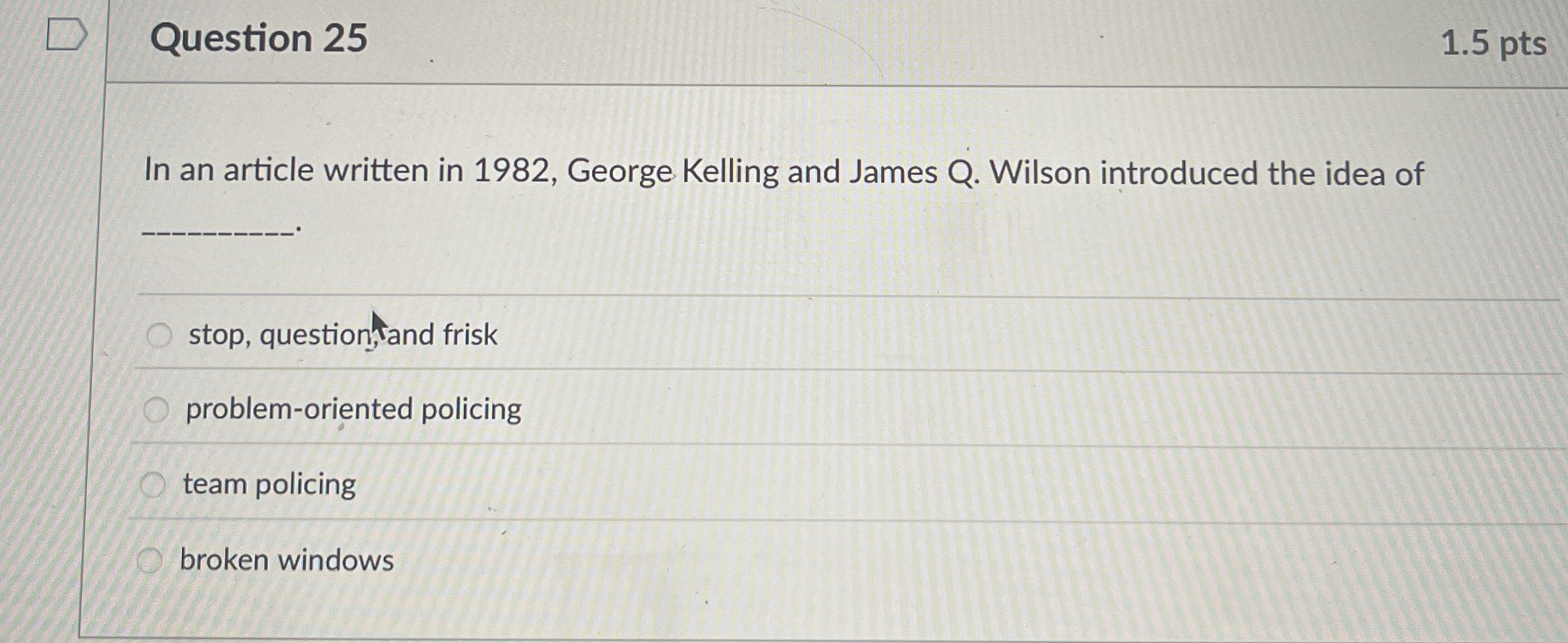 Question 2 5 1 . 5 pts In an article written in 1