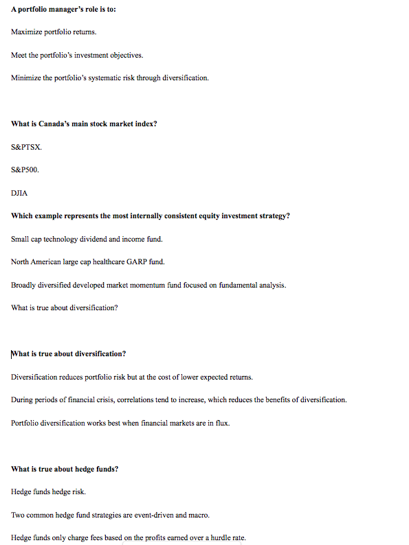 A portfolio manager's role is to: Maximize