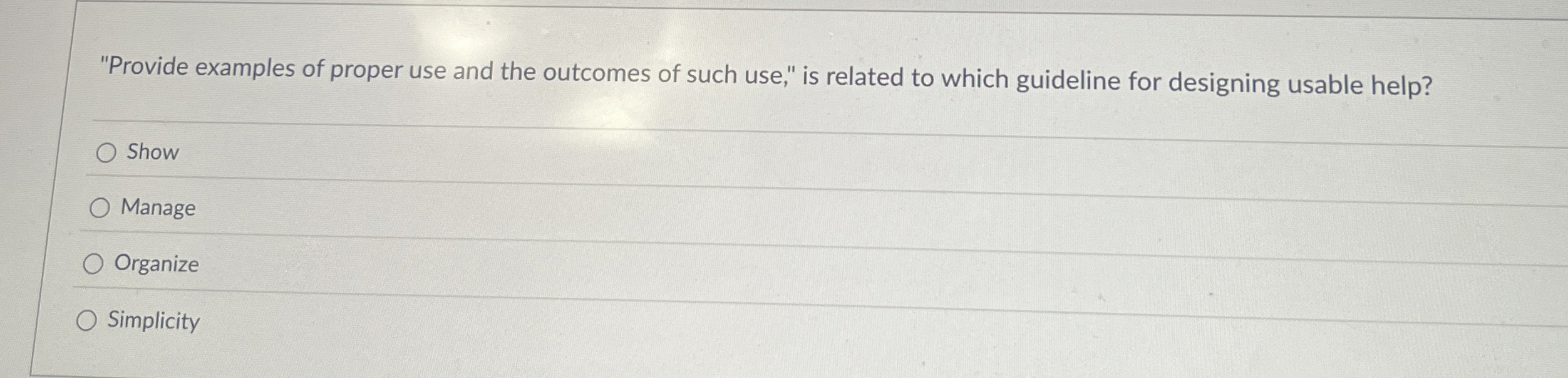 "Provide examples of proper use and the outcomes