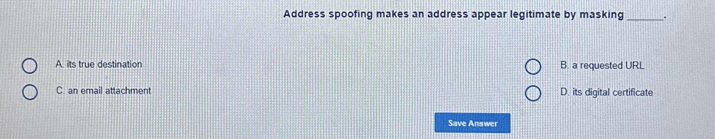 Address spoofing makes an address appear