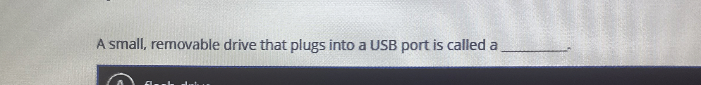 A small, removable drive that plugs into a USB