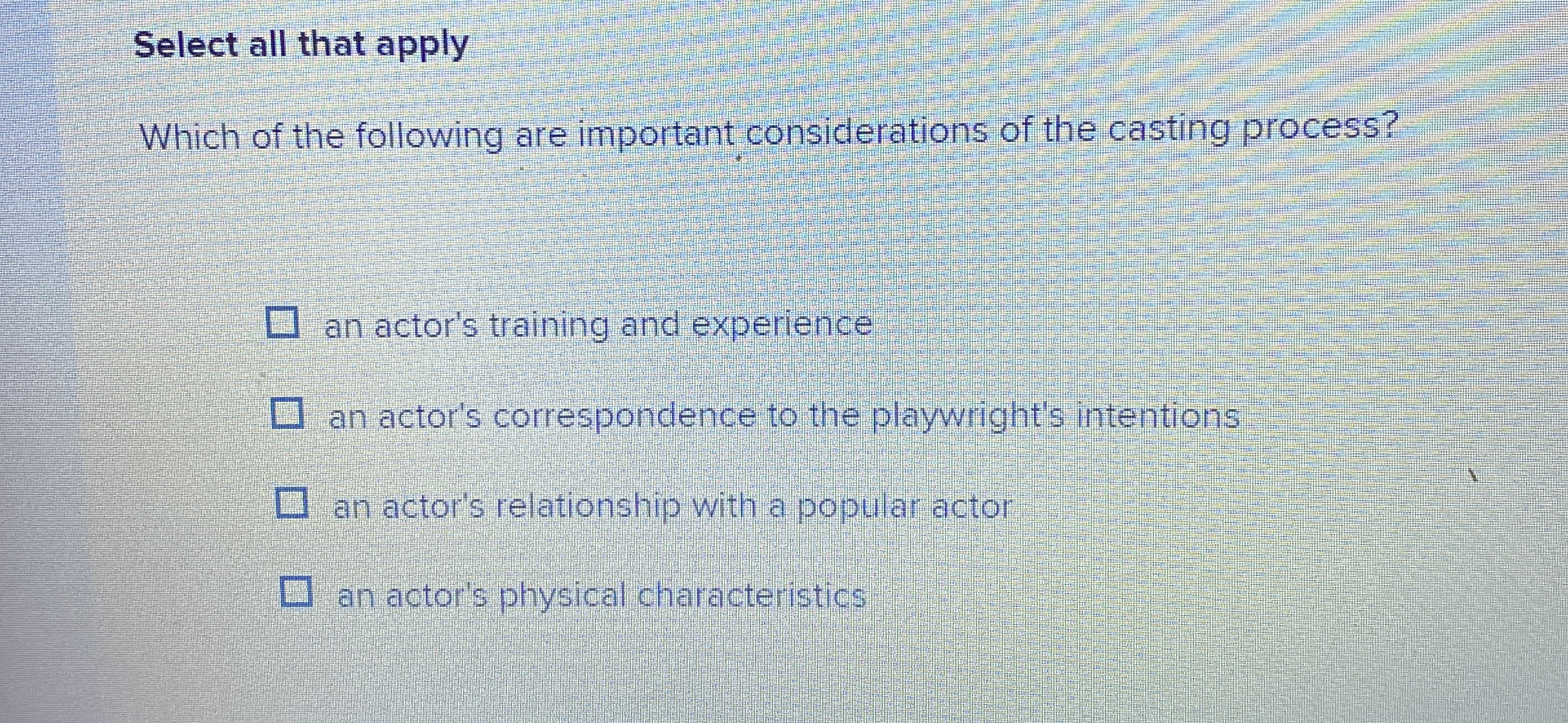 Select all that apply Which of the following are