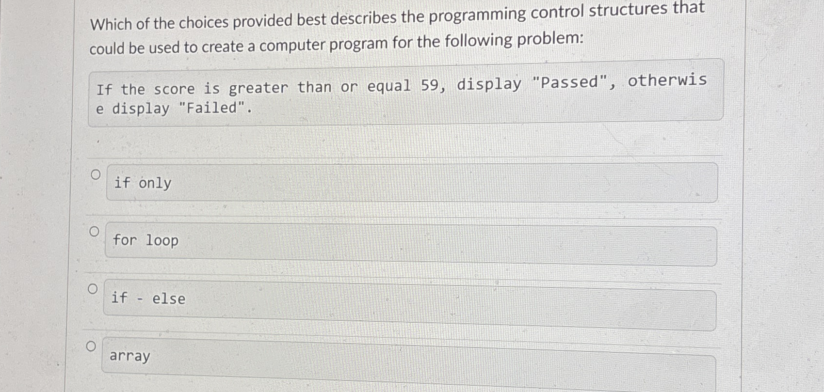 Which of the choices provided best describes the