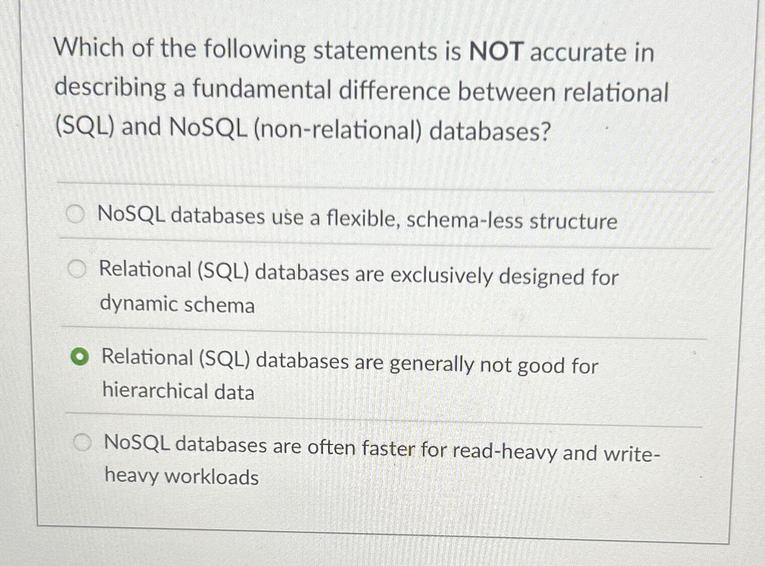 Which of the following statements is NOT accurate